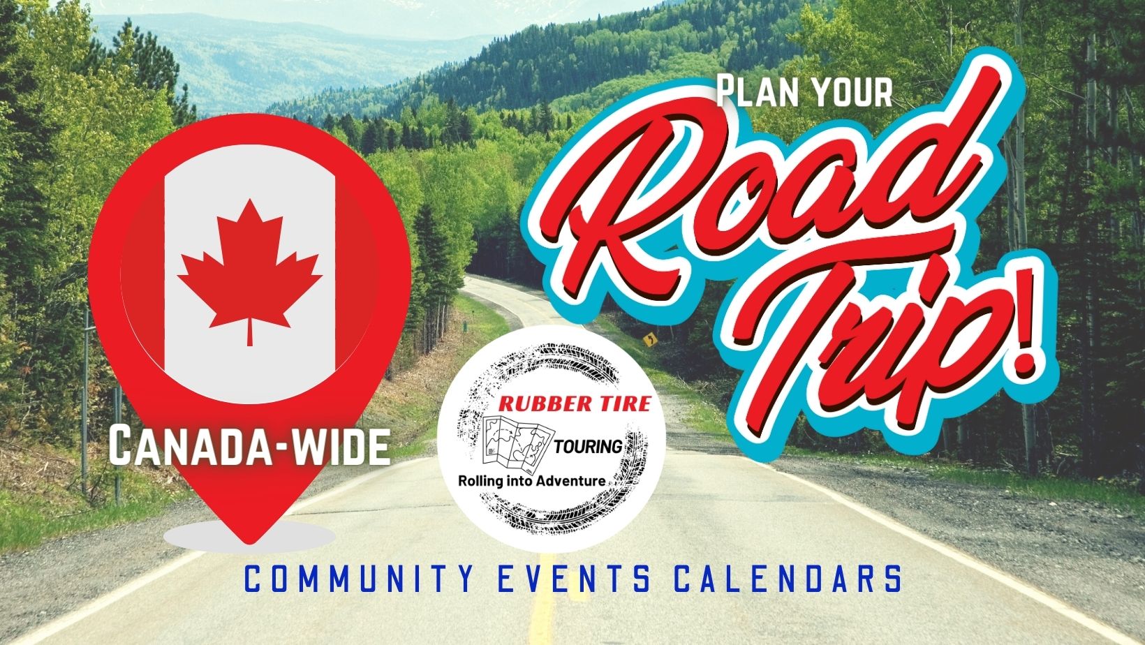 Canadian Events Calendars - Plan your Road Trip!